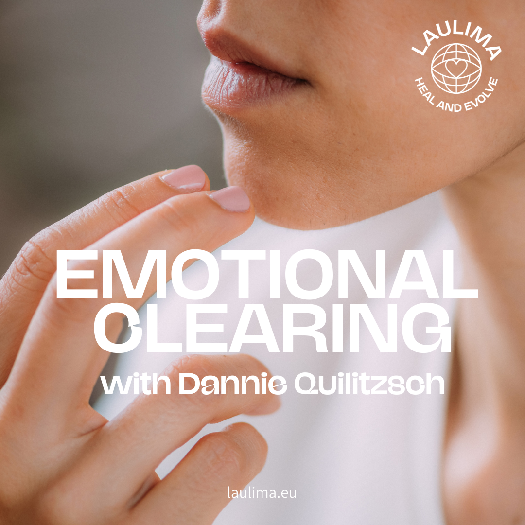 EMOTIONAL CLEARING with Dannie Quilitzsch