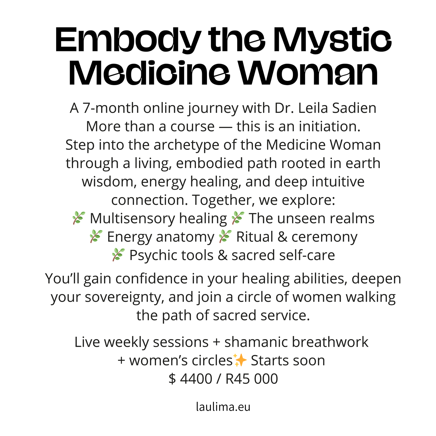 The Multisensory Medicine Woman Path with Dr Leila Sadien