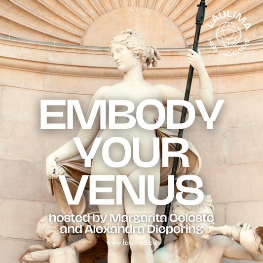 Embody Your Venus - with Margarita Celeste & Alexandra Diepering