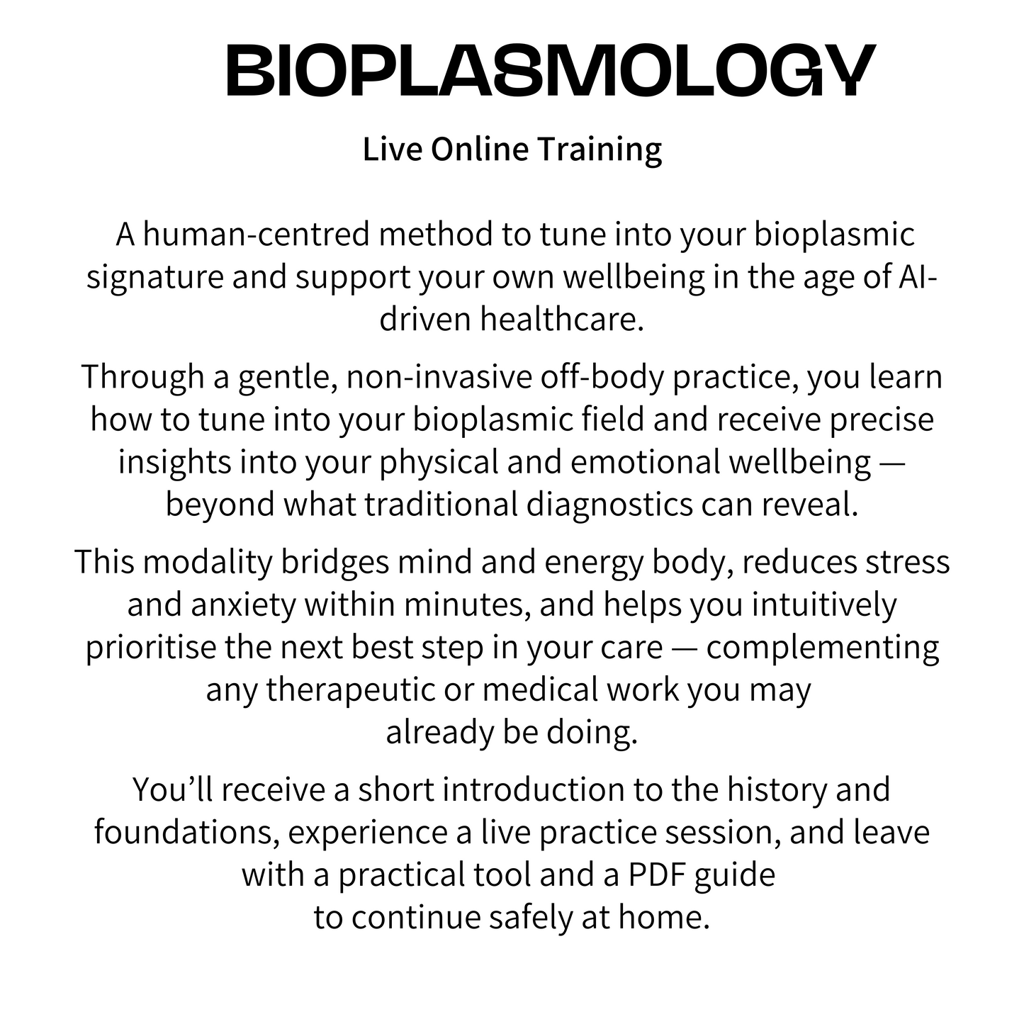 BIOPLASMOLOGY I with Bonnie van Ginkel (South Africa)